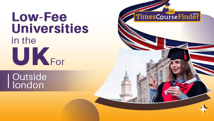 low fee universities in the uk for outside london - timescoursefinder