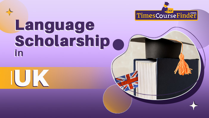 language scholarship in UK -timescoursefinder