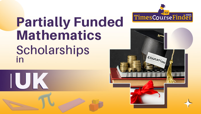 partially funded mathematics scholarship in UK -timescoursefinder