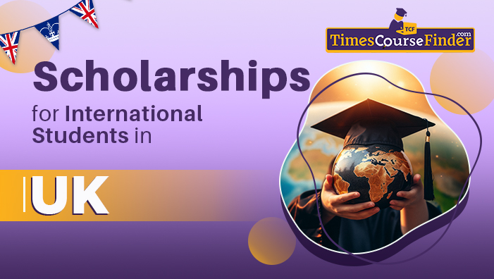 scholarships for international students in uk -timescoursefinder