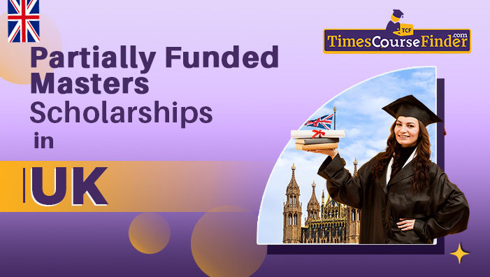 partially funded scholarship in uk -timescoursefinder