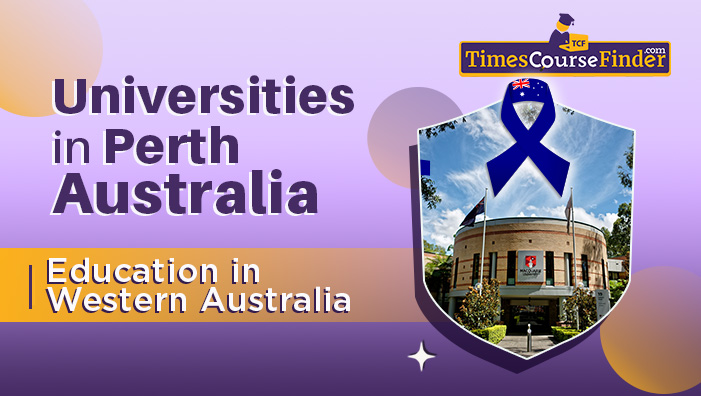 universities in perth australia - education in western australia -timescoursefinder 