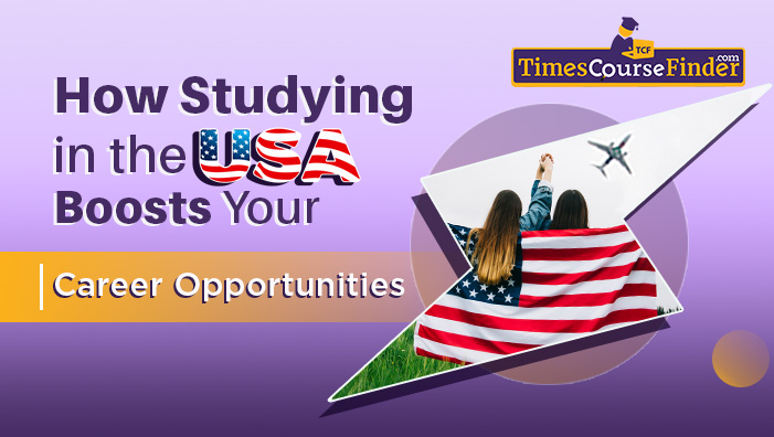 Career Benefits of Studying in USA